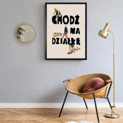 Obraz z napisem CHODŹ NA DZIAŁKĘ 70x100 cm